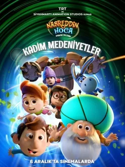 Nasreddin Hoca Zaman Yolcusu: Kadim Medeniyetler